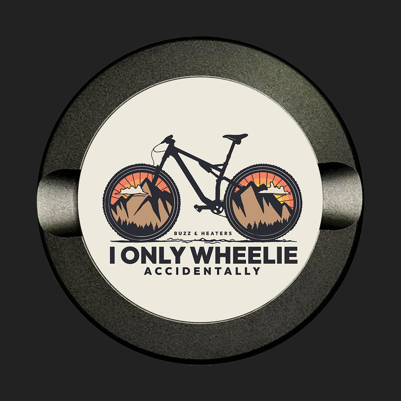 I Only Wheelie Accidentally