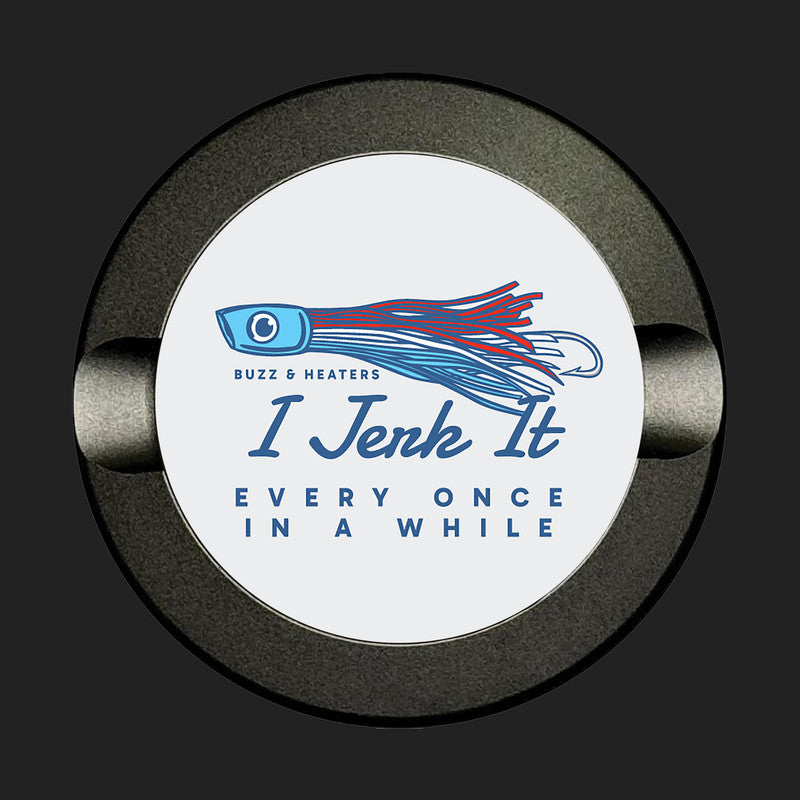I Jerk It