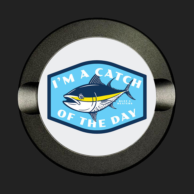 I'm A Catch of The Day