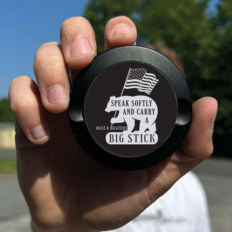 Speak Softly And Carry A Big Stick Anodized