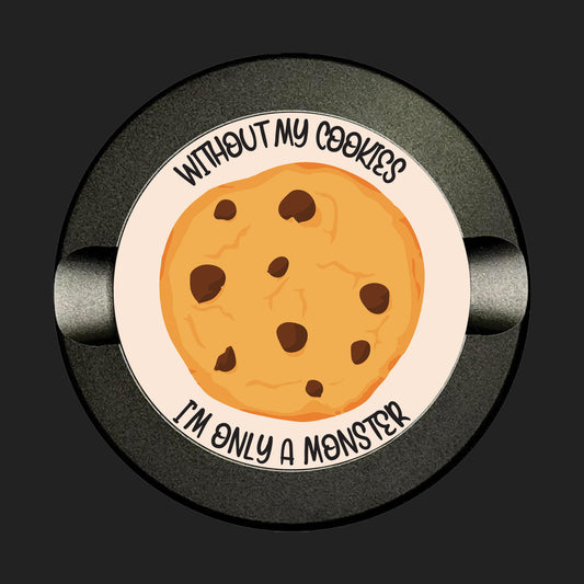 Without My Cookies
