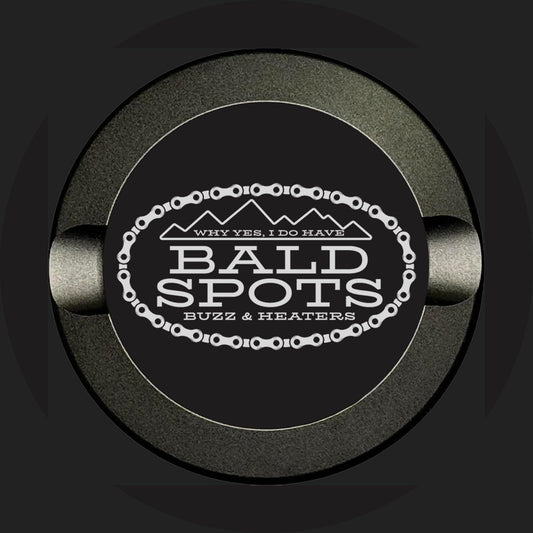 I Do Have Bald Spots Anodized