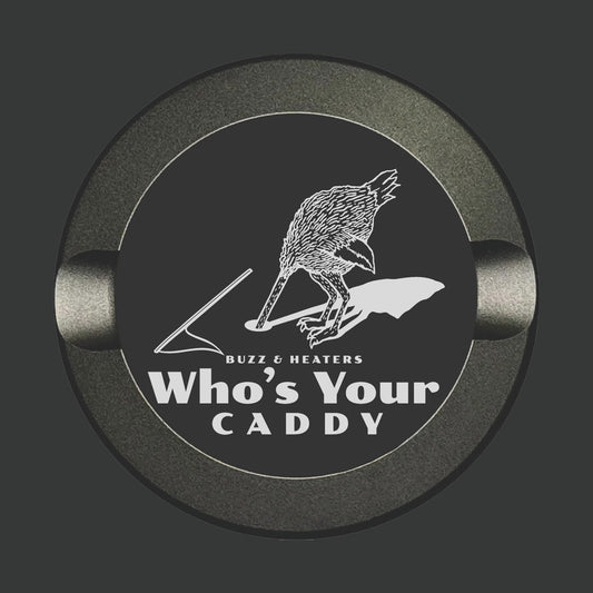 Who's Your Caddy Anodized
